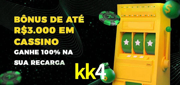 kk4 melhor bônus de depósito